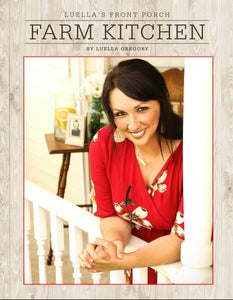 Luella’s Farm Kitchen Cookbook